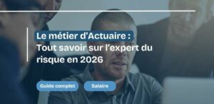 Métier actuaire - guide complet