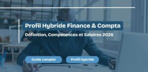 Profil Hybride Finance & Comptabilité