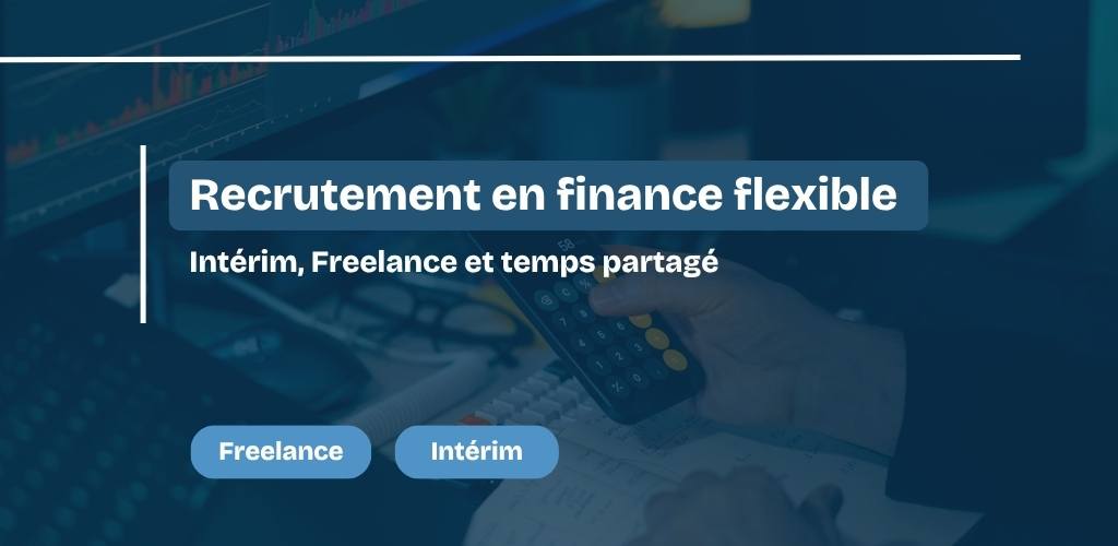 Recrutement en finance flexible