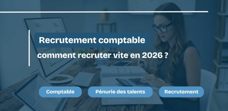 Recrutement comptable en 2026