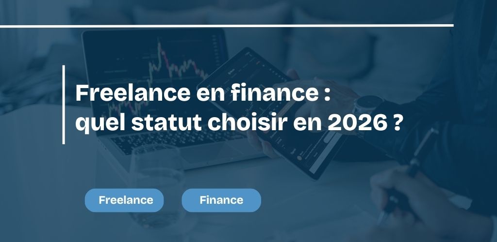 Freelance en finance quel statut