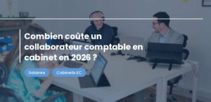 Coût d'un collaborateur comptable en cabinet en 2026